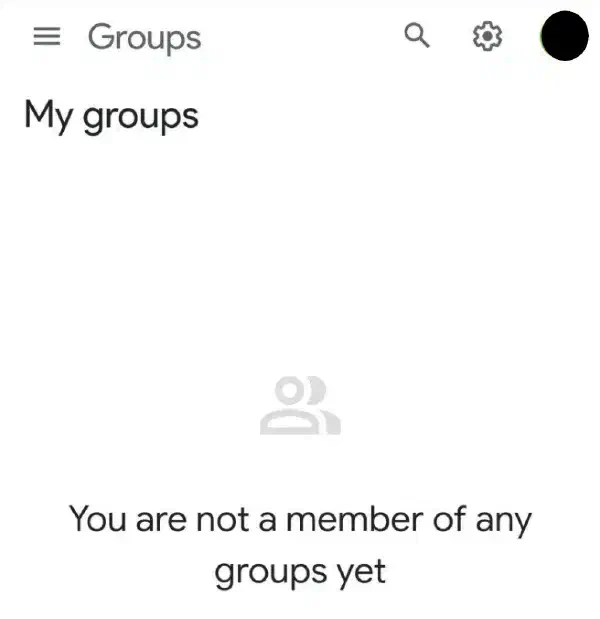 A screenshot of the Google Account My Groups page, showing a message reading ‘You are not a member of any groups yet’