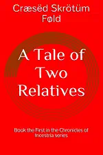 A Tale of Two Relatives