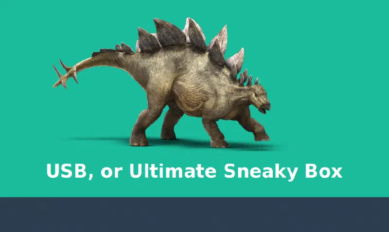 A stegasaurus above the words 'USB: Ultimate Sneaky Box'