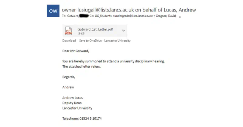 An email reading 'Dear Mr Gatward, You are hereby summoned to attend a university disciplinary hearing. The attached letter refers. Regards, Andrew'